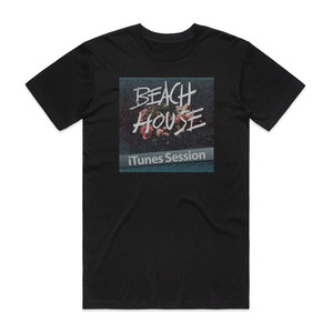 Beach House Itunes Session Ep Album Cover T-Shirt Black Beach House Itunes Session Ep Album Cover T-Shirt Black