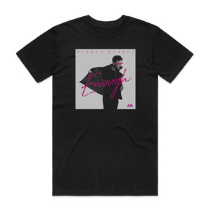 Branan Murphy Enough Album Cover T-Shirt Black Branan Murphy Enough Album Cover T-Shirt Black