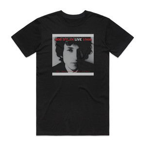 Bob Dylan The Bootleg Series Volume 4 Live 1966 The Royal Albert Hall Album Cover T-Shirt Black Bob Dylan The Bootleg Series Volume 4 Live 1966 The Royal Albert Hall Album Cover T-Shirt Black