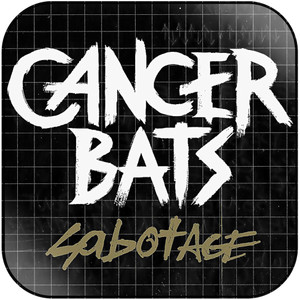 Cancer Bats Sabotage Album Cover Sticker Album Cover Sticker Cancer Bats Sabotage Album Cover Sticker Album Cover Sticker