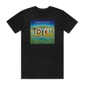 Cirque du Soleil Totem Album Cover T-Shirt Black