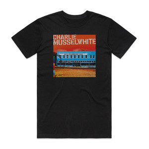 Charlie Musselwhite Delta Hardware Album Cover T-Shirt Black