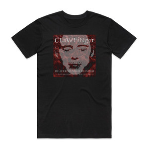 Clawfinger Deafer Dumber Blinder Album Cover T-Shirt Black