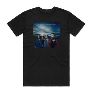 Chris Robinson Brotherhood If You Lived Here You Would Be Home By Now Album Cover T-Shirt Black