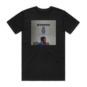 Charles Mingus The Black Saint And The Sinner Lady 1 Album Cover T-Shirt Black