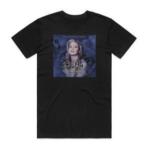 Christophe Beck Buffy The Vampire Slayer The Score 1 Album Cover T-Shirt Black