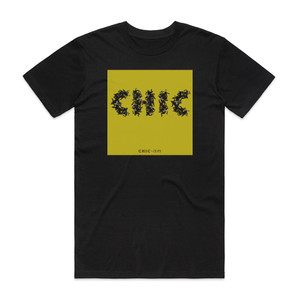 Chic Chic Ism Album Cover T-Shirt Black