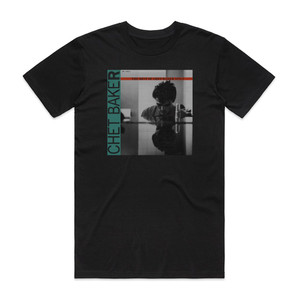 Chet Baker The Best Of Chet Baker Sings Album Cover T-Shirt Black Chet Baker The Best Of Chet Baker Sings Album Cover T-Shirt Black