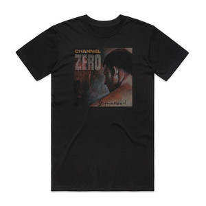 Channel Zero Stigmatized For Life 1 Album Cover T-Shirt Black Channel Zero Stigmatized For Life 1 Album Cover T-Shirt Black
