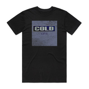 Cold Give 2 Album Cover T-Shirt Black