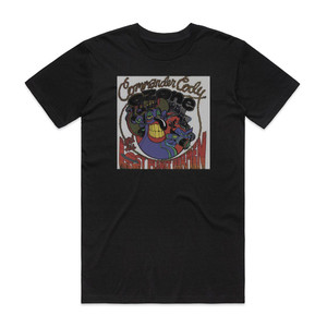 Commander Cody and His Lost Planet Airmen Lost In The Ozone Album Cover T-Shirt Black