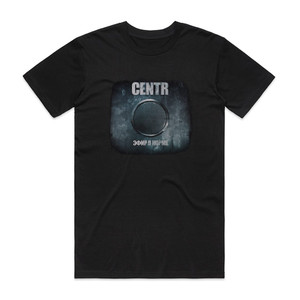 Centr  5 Album Cover T-Shirt Black