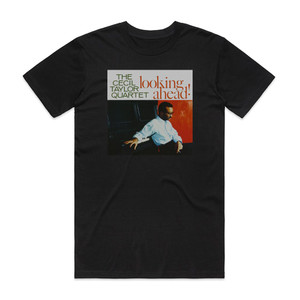 Cecil Taylor Looking Ahead Album Cover T-Shirt Black Cecil Taylor Looking Ahead Album Cover T-Shirt Black
