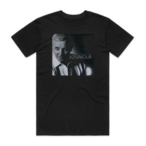Charles Aznavour Best Of Aznavour Album Cover T-Shirt Black Charles Aznavour Best Of Aznavour Album Cover T-Shirt Black