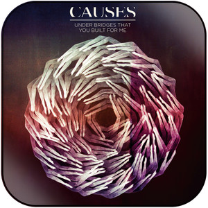 Causes Under Bridges That You Built For Me Album Cover Sticker Album Cover Sticker Causes Under Bridges That You Built For Me Album Cover Sticker Album Cover Sticker