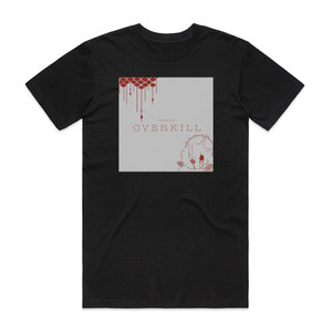 Co shu Nie Overkill Album Cover T-Shirt Black Co shu Nie Overkill Album Cover T-Shirt Black