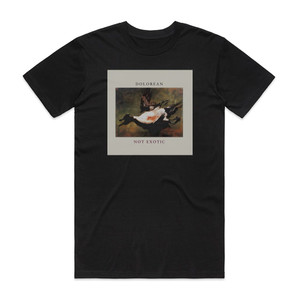 Dolorean Not Exotic Album Cover T-Shirt Black