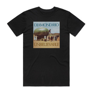 Diamond Rio Unbelievable Album Cover T-Shirt Black Diamond Rio Unbelievable Album Cover T-Shirt Black