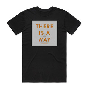 Dananananaykroyd There Is A Way Album Cover T-Shirt Black