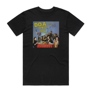 DOA Lets Wreck The Party Album Cover T-Shirt Black DOA Lets Wreck The Party Album Cover T-Shirt Black