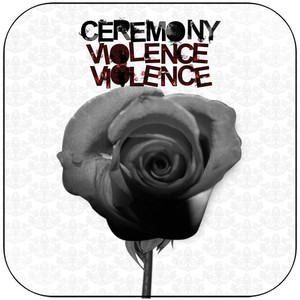 Ceremony Violence Violence Album Cover Sticker Album Cover Sticker Ceremony Violence Violence Album Cover Sticker Album Cover Sticker