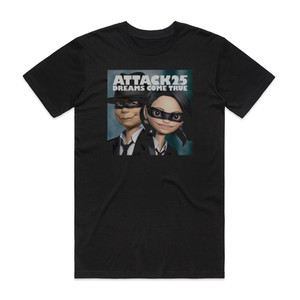 DREAMS COME TRUE Attack25 Album Cover T-Shirt Black DREAMS COME TRUE Attack25 Album Cover T-Shirt Black