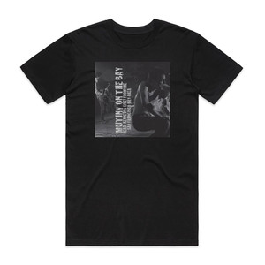 Dead Kennedys Mutiny On The Bay Album Cover T-Shirt Black Dead Kennedys Mutiny On The Bay Album Cover T-Shirt Black