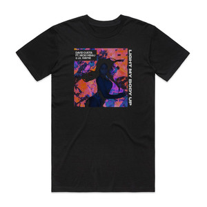 David Guetta Light My Body Up Album Cover T-Shirt Black David Guetta Light My Body Up Album Cover T-Shirt Black