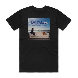 Dani Wilde Songs About You Album Cover T-Shirt Black Dani Wilde Songs About You Album Cover T-Shirt Black