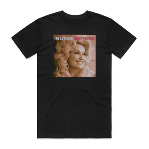 Dolly Parton The Essential Dolly Parton Album Cover T-Shirt Black Dolly Parton The Essential Dolly Parton Album Cover T-Shirt Black