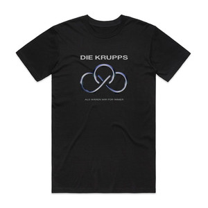 Die Krupps Als Wren Wir Fr Immer Album Cover T-Shirt Black