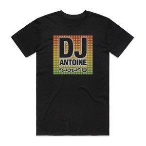 DJ Antoine Wow Album Cover T-Shirt Black DJ Antoine Wow Album Cover T-Shirt Black