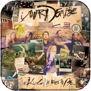 Your Demise The Kids We Used To Be Album Cover Sticker