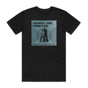 Dan England and John Ford Coley Nights Are Forever Album Cover T-Shirt Black