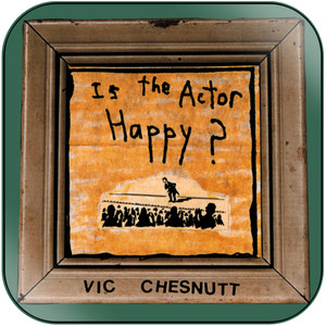 Vic Chesnutt Is The Actor Happy Album Cover Sticker Album Cover Sticker