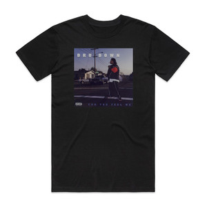 Dru Down Can You Feel Me Album Cover T-Shirt Black
