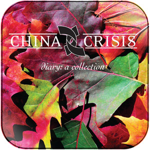 China Crisis Diary A Collection Album Cover Sticker Album Cover Sticker China Crisis Diary A Collection Album Cover Sticker Album Cover Sticker