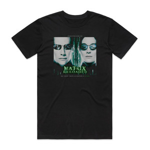 Don Davis The Matrix Reloaded The Complete Score Album Cover T-Shirt Black Don Davis The Matrix Reloaded The Complete Score Album Cover T-Shirt Black