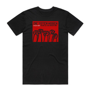 Die Toten Hosen Steh Auf Wenn Du Am Boden Bist Album Cover T-Shirt Black Die Toten Hosen Steh Auf Wenn Du Am Boden Bist Album Cover T-Shirt Black