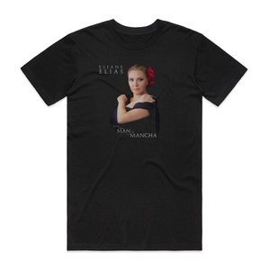 Eliane Elias Music From Man Of La Mancha Album Cover T-Shirt Black Eliane Elias Music From Man Of La Mancha Album Cover T-Shirt Black