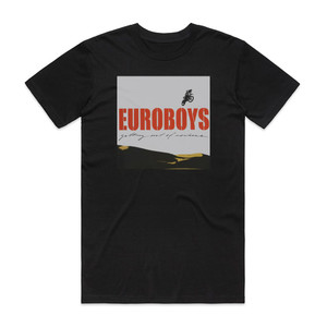 Euroboys Getting Out Of Nowhere Album Cover T-Shirt Black