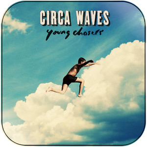 Circa Waves Young Chasers-1 Album Cover Sticker Album Cover Sticker