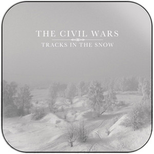 The Civil Wars Tracks In The Snow Album Cover Sticker Album Cover Sticker The Civil Wars Tracks In The Snow Album Cover Sticker Album Cover Sticker