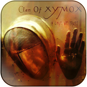 Clan of Xymox In Love We Trust Album Cover Sticker Album Cover Sticker