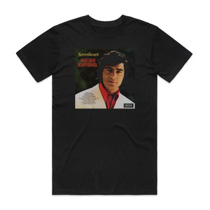 Engelbert Humperdinck Sweetheart Album Cover T-Shirt Black Engelbert Humperdinck Sweetheart Album Cover T-Shirt Black