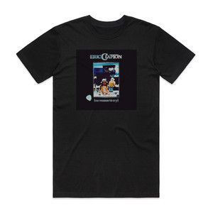 Eric Clapton No Reason To Cry Album Cover T-Shirt Black Eric Clapton No Reason To Cry Album Cover T-Shirt Black