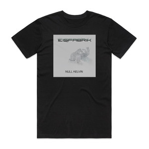 Eisfabrik Null Kelvin Album Cover T-Shirt Black Eisfabrik Null Kelvin Album Cover T-Shirt Black