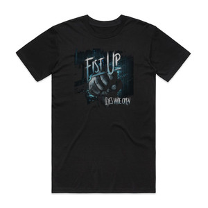 Eyes Wide Open Fist Up Album Cover T-Shirt Black