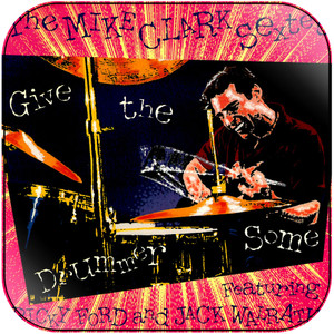 Mike Clark Give The Drummer Some Album Cover Sticker Album Cover Sticker Mike Clark Give The Drummer Some Album Cover Sticker Album Cover Sticker
