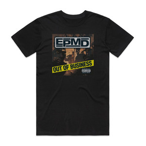 EPMD Out Of Business Album Cover T-Shirt Black EPMD Out Of Business Album Cover T-Shirt Black